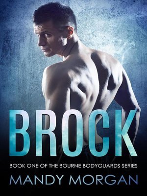 cover image of Brock (Bourne Bodyguards 1)